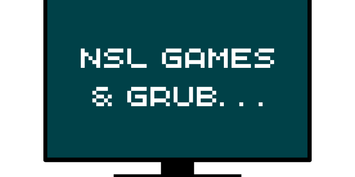 Games & Grub